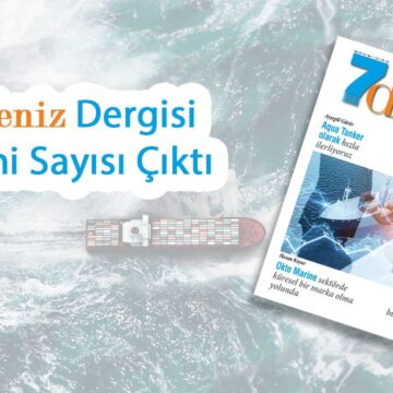 7deniz Dergisi Eylül-Ekim 2024 Sayısı Çıktı